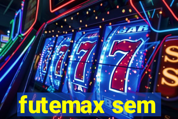 futemax sem